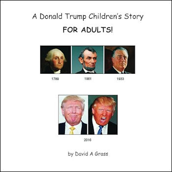 A Donald Trump Children's Story FOR ADULTS!